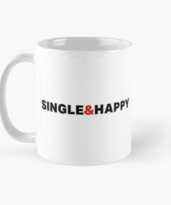 Ceramic coffee mug printed 'single and happy'