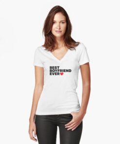 Women's v-neck best boyfriend ever t-shirt