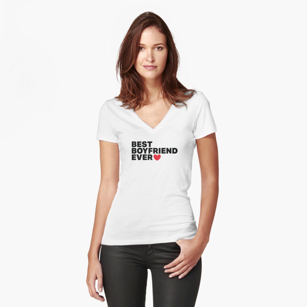 Women's v-neck best boyfriend ever t-shirt