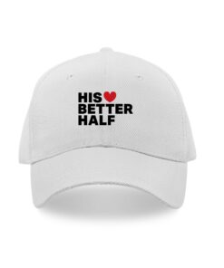 His better half caps