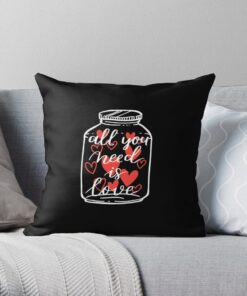 All you need is love throw pillow