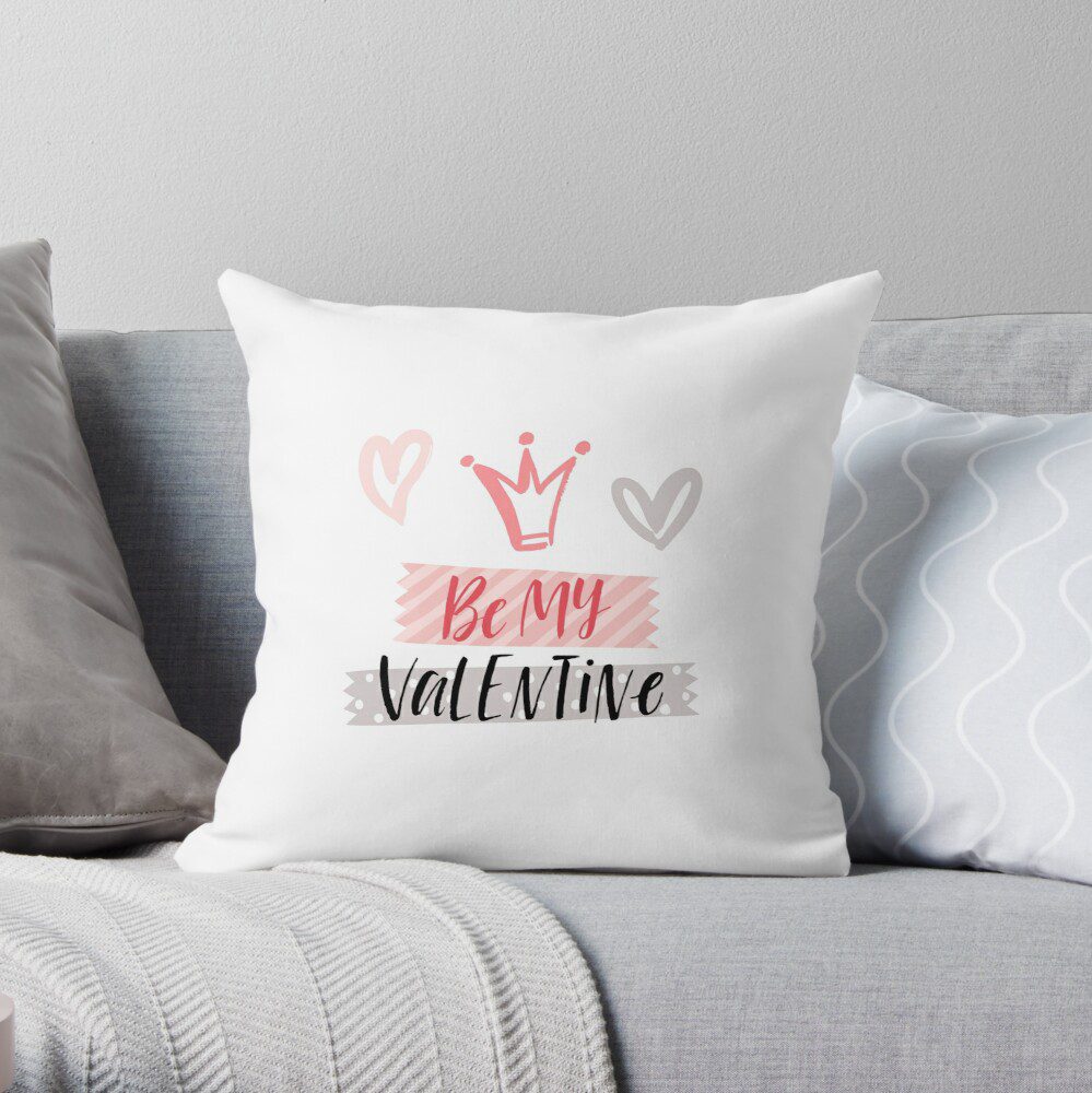 Be my valentine white pillow