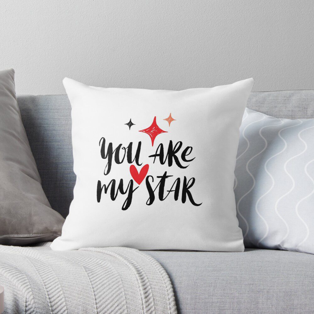 You are my star throw pillow