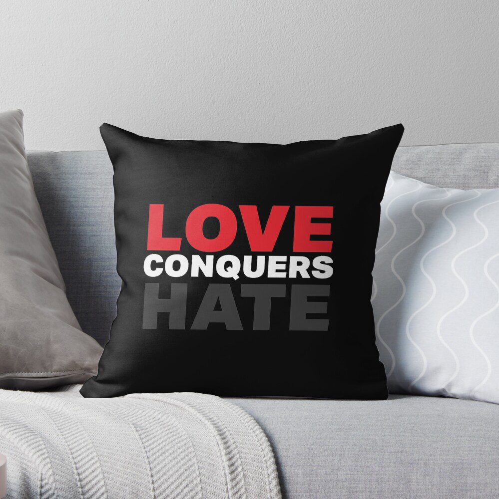 Love conquers hate throw pillow