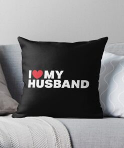 I love my husband pillow