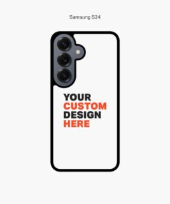 Custom Samsung Galaxy S24 phone case for personalised printing